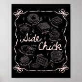 Side Chick And Main Man Funny Thanksgiving Couple Poster (Vorne)
