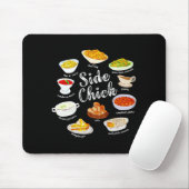 Side Chick,funny Thanksgiving Dishes Gift Tee Men Mousepad (Mit Mouse)