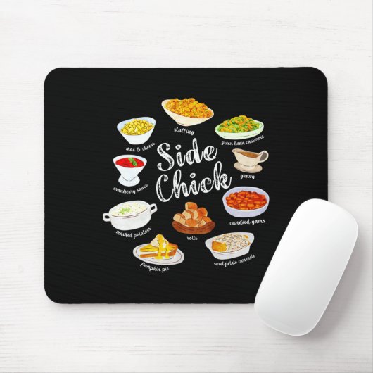 Side Chick,funny Thanksgiving Dishes Gift Tee Men Mousepad (Mit Mouse)