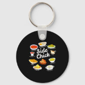 Side Chick Funny Thanksgiving Foodie Friendsgiving Schlüsselanhänger (Vorderseite)