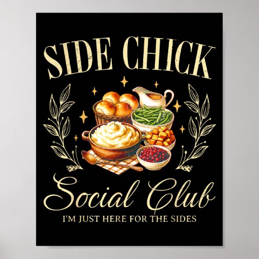Side Chick Funny Thanksgiving Friendsgiving Turkey Poster (Vorne)