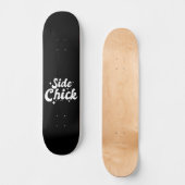 SIDE CHICK lustiger Erntedank Skateboard (Vorderseite)
