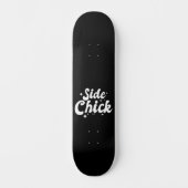 SIDE CHICK lustiger Erntedank Skateboard (Vorderseite)
