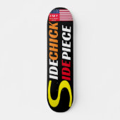 SIDE CHICK SIDE PIECE 7 3/4" Skateboard Deck (Vorne)
