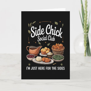 Side Chick Social Club Ich bin nur wegen der Seite Karte