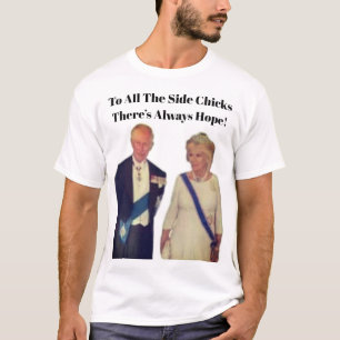 Side Chicks T - Shirt