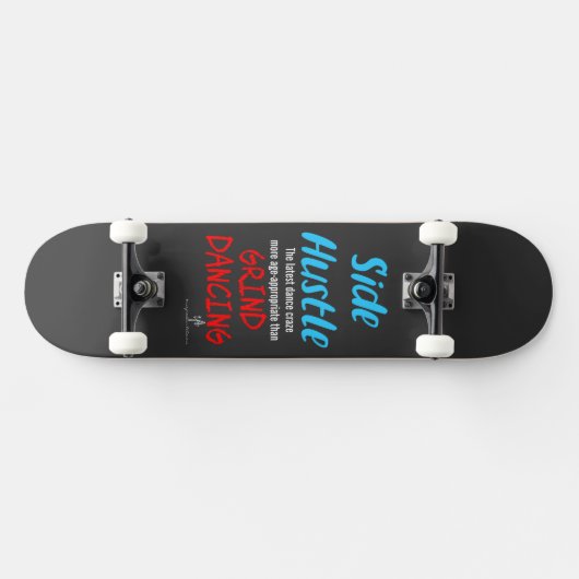 Side Hustle vs. Grind Dancing Neon Blue Text Skateboard (Horizontal)
