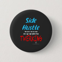 Side Hustle vs Twerking Neon Blue Text