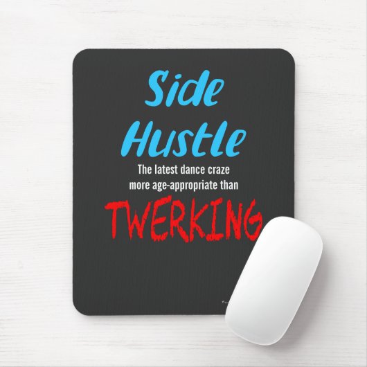 Side Hustle vs Twerking Neon Blue Text Mousepad (Mit Mouse)