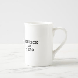 Sidekick oder Held Porzellantasse