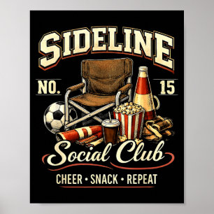 Sideline Social Club Cheer Snack Repeat Fußballmut Poster