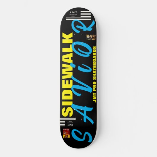 SIDEWALK SAVIOR 8 1/4" Skateboard Deck (Vorderseite)