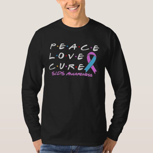 SIDS Awareness Peace Love Cure T-Shirt (Vorderseite)