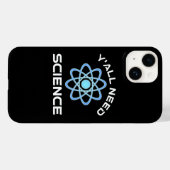 Sie alle brauchen Wissenschaft Case-Mate iPhone Hülle (Rückseite (Horizontal))