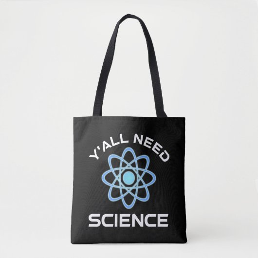 Sie alle brauchen Wissenschaft Tasche (Vorderseite)