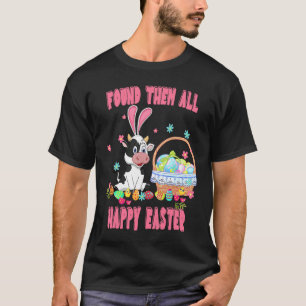 Sie Alle Glücklich Ostern Kuh Korb Eier Suche Gefu T-Shirt