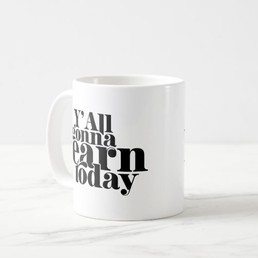 Sie alle werden heute lernen kaffeetasse (Vorderseite Links)