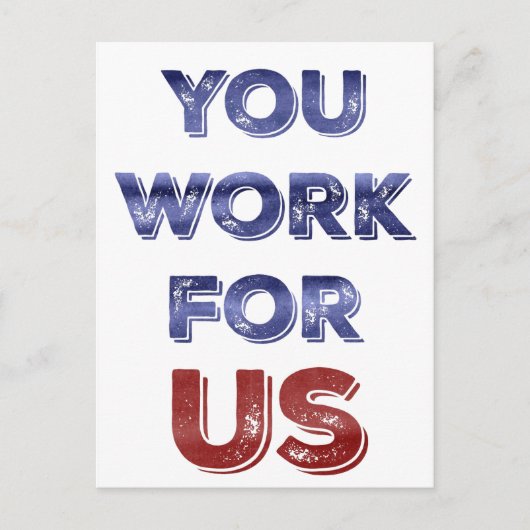 Sie arbeiten für patriotischen Protest der USA nac Postkarte (Vorderseite)