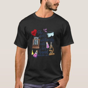 Sie arbeitet willig mit ihren Händen Labortechnike T-Shirt