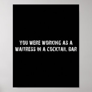 Sie arbeiteten als Kellnerin in einer Tail Bar _14 Poster