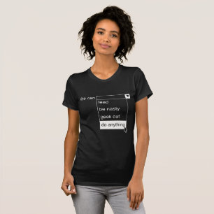 Sie Aussenseiter-heraus Frauen kann alles tun! T-Shirt