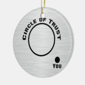 Sie außerhalb des Kreises des Vertrauens Keramik Ornament (Links)