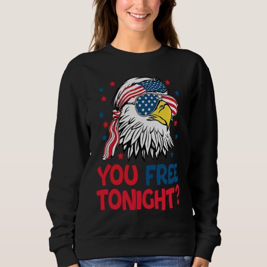 Sie befreien heute Abend Adler American Flag 4. Ju Sweatshirt (Vorderseite)