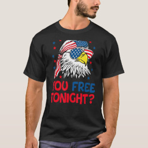 Sie befreien heute Abend Adler American Flag 4. Ju T-Shirt