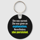 Sie beharrte auf Elizabeth Warren Schlüsselanhänger (Vorderseite)