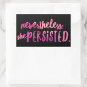 Sie beharrte auf klebrigen Aufklebern, glänzend Rechteckiger Aufkleber (Tasche)