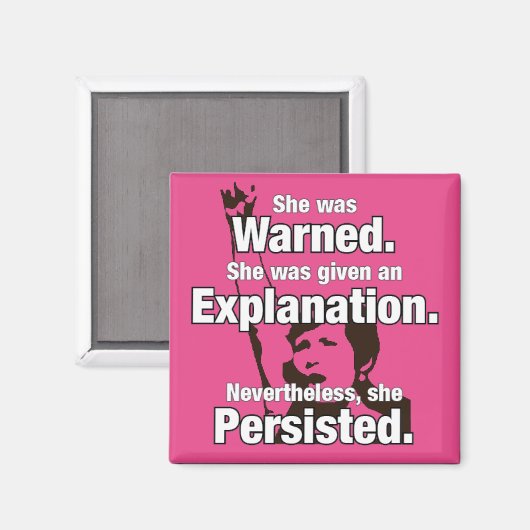 "Sie beharrte!" Magnet (Vorderseite/Rückseite)