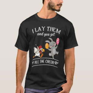 Sie bekommen alle Credits Oster-Ei-Hase Huhn Oster T-Shirt