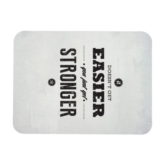 Sie bekommen Stronger - Magnet (Horizontal)