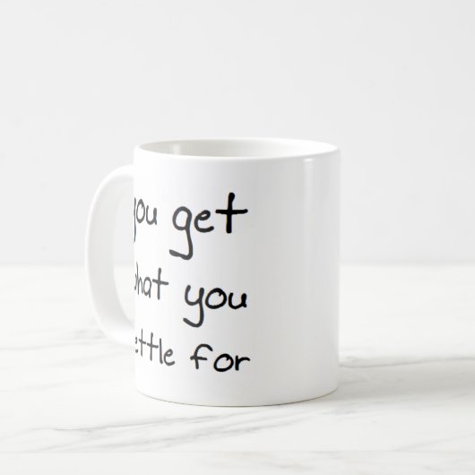 Sie bekommen was kaffeetasse (Vorderseite Links)