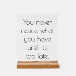 Sie bemerken nie ein akrales Zeichen Acrylschild