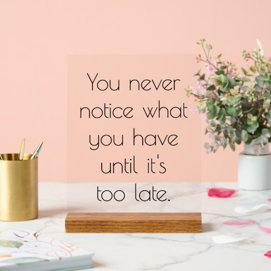 Sie bemerken nie ein akrales Zeichen Acrylschild (Hochzeit)