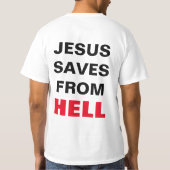 Sie benötigen Jesusevangelism-Shirt T-Shirt (Rückseite)