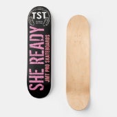 SIE BEREIT Skateboard (Vorderseite)