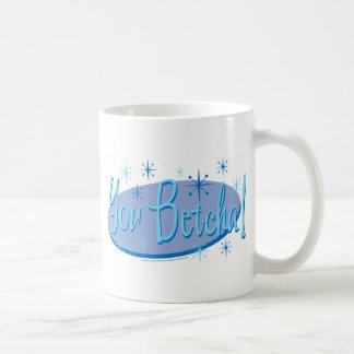 Sie-Betcha Kaffeetasse