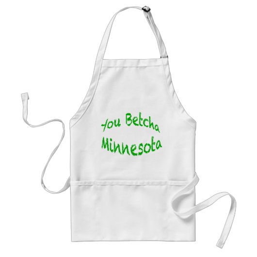 Sie Betcha Minnesota Standard-Schürze Schürze (Vorne)