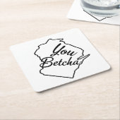 Sie Betcha Wisconsin Untersetzer (angewinkelt)