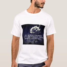 "Sie beten sich selbst - Dunkle Rose Zitat über Ve T-Shirt