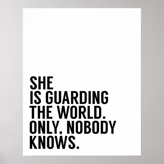 Sie bewacht das Weltposter Poster (Vorne)