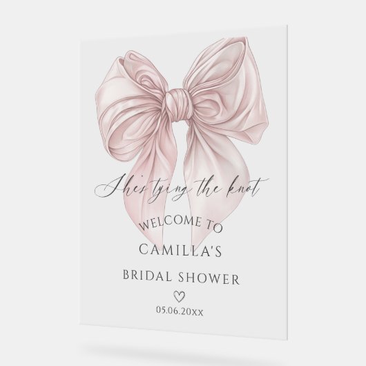 Sie bindet das Knot Pink Bow Bridal Willkommen Acrylschild (Winkel)