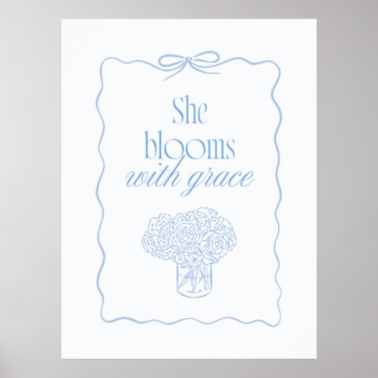 Sie blüht mit Grace Wall Art Poster (Vorne)