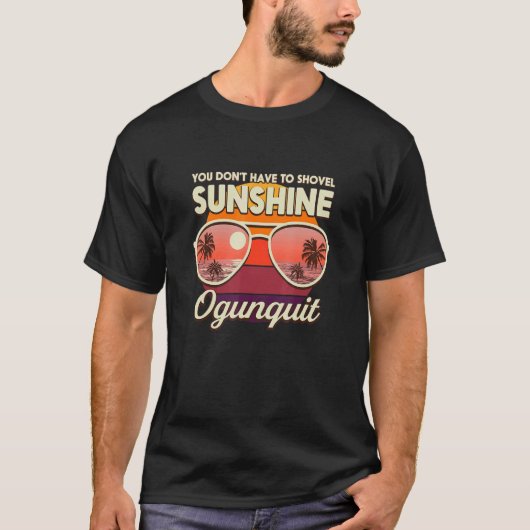 Sie brauchen den Strand von Ogunquit nicht zu über T-Shirt (Vorderseite)