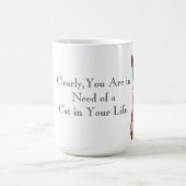 Sie brauchen einen Katzenbecher Kaffeetasse (Mittel)
