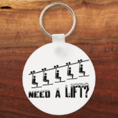 Sie brauchen einen Skilift Schlüsselanhänger (Vorderseite)