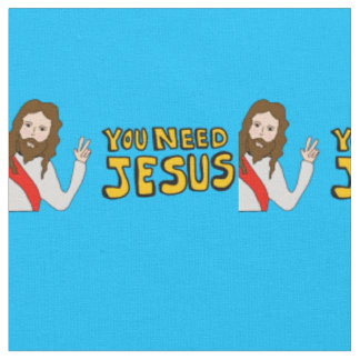 Sie brauchen Jesus Stoff