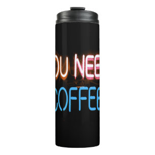 Sie brauchen Kaffee, Caffine Neon Sign Thermosbecher